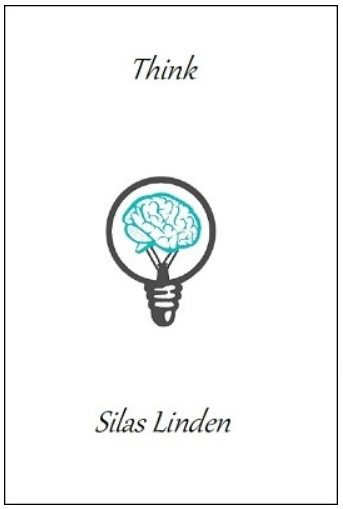 Think by Silas Linden - Click Image to Close